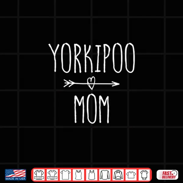 Design Yorkipoo Mom Shirt Yorkie Poodle Mom Gift