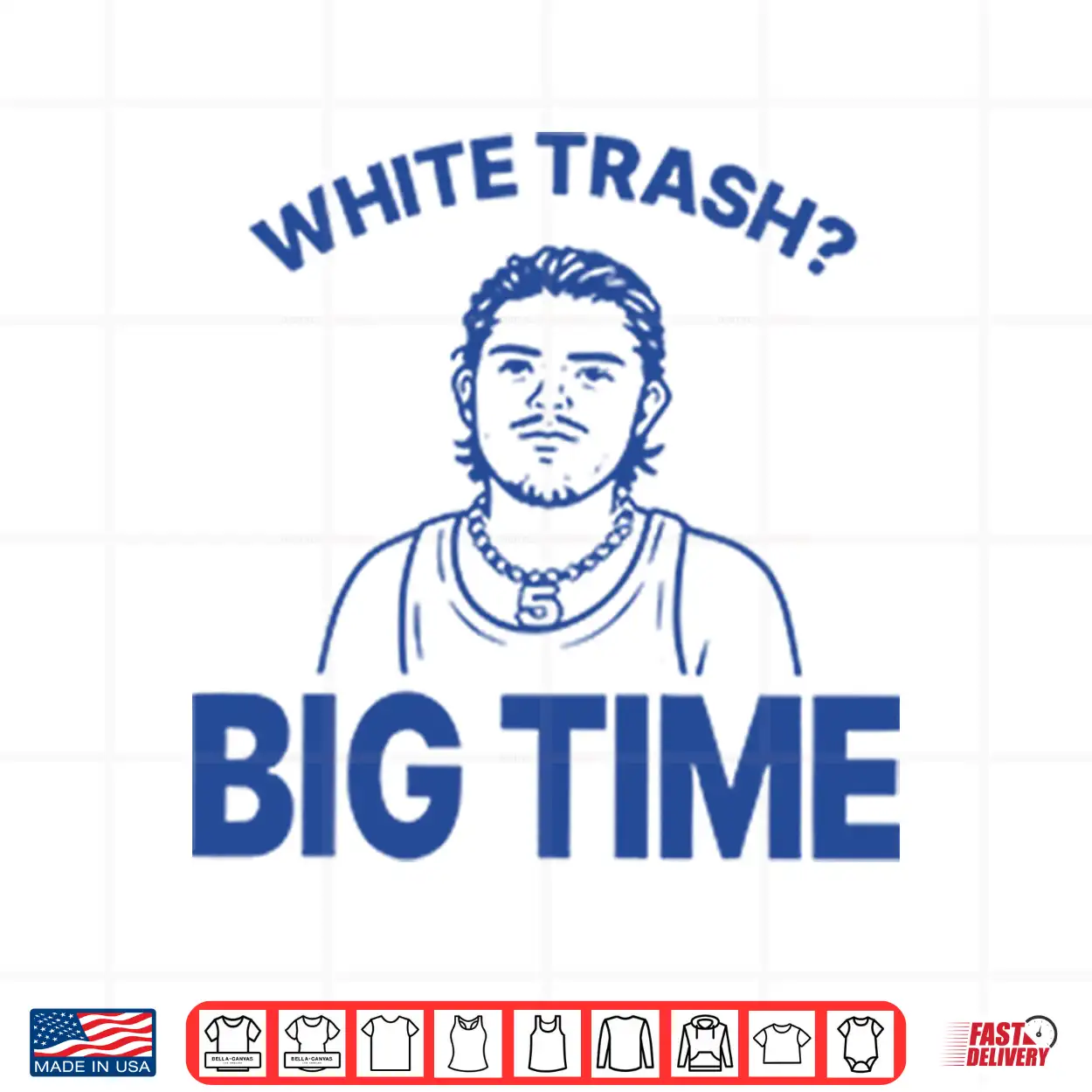 Zach Benson White Trash Big Time Shirt Zach Benson White Trash Big Time Shirt