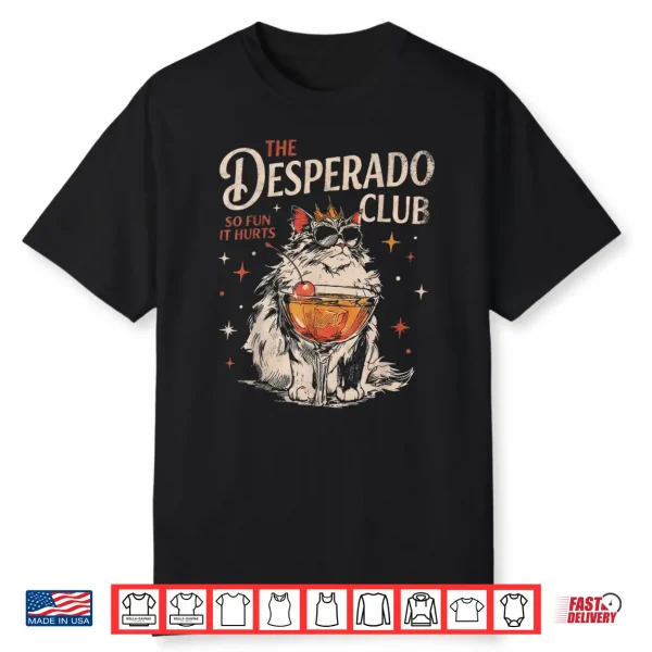 Desperado Club Mama Needs A Night Off Funny Cat Shirt