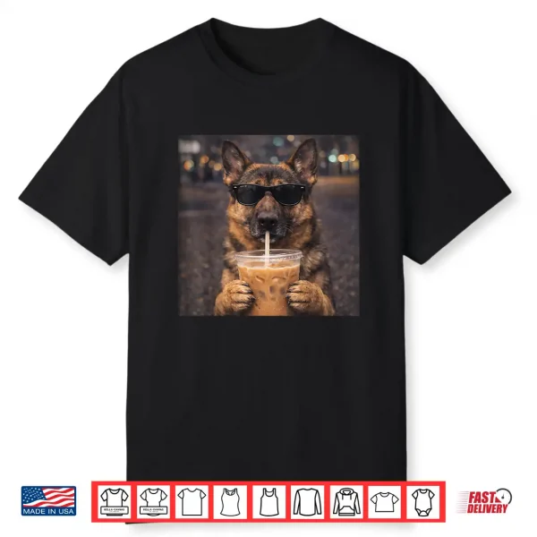 Dog German Shepherd Drinking Iced Coffee Funny Animal Meme Shirt