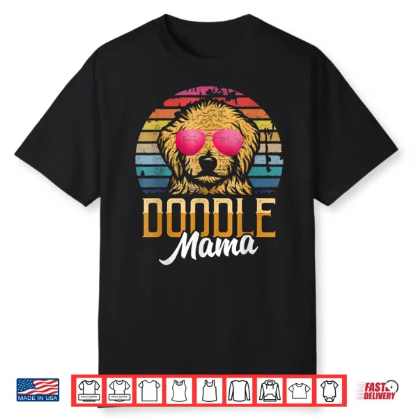 Doodle Mama Tee Goldendoodle Mom Mother’S Day Gift Shirt