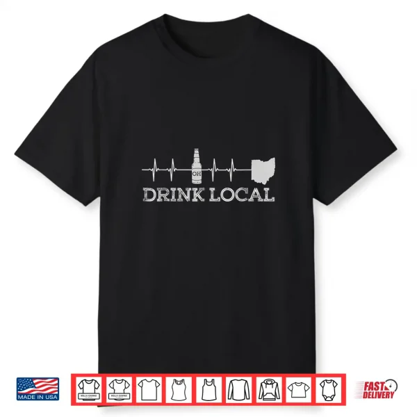 Drink Local Beer Ohio Craft Beer Shirt