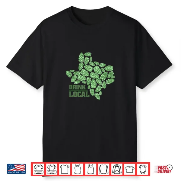 Drink Local Texas Hops Shirt