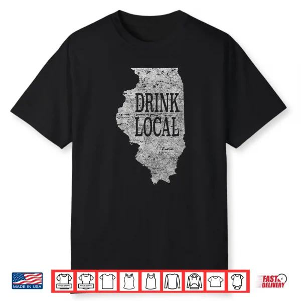 Drink Local Craft Beer Illinois Shirt