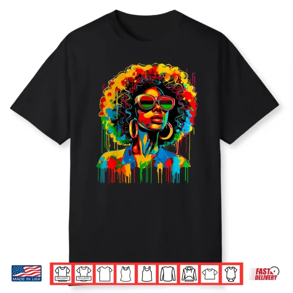 Dripping Black Womens Queen Afro African Melanin Juneteenth Shirt