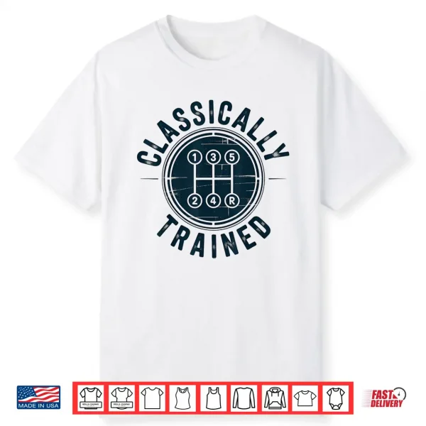 Driver Manual Car Retro Gearshift Racing Classically Trained Shirt