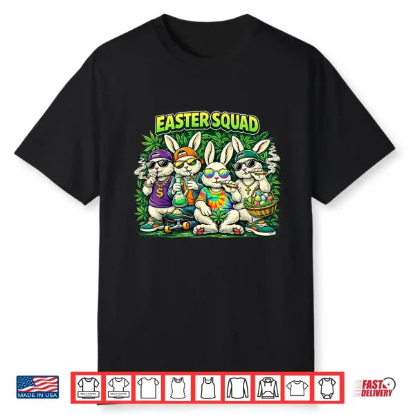 Easter Squad Family Matching Easter Day Happy 420 Easter Shirt