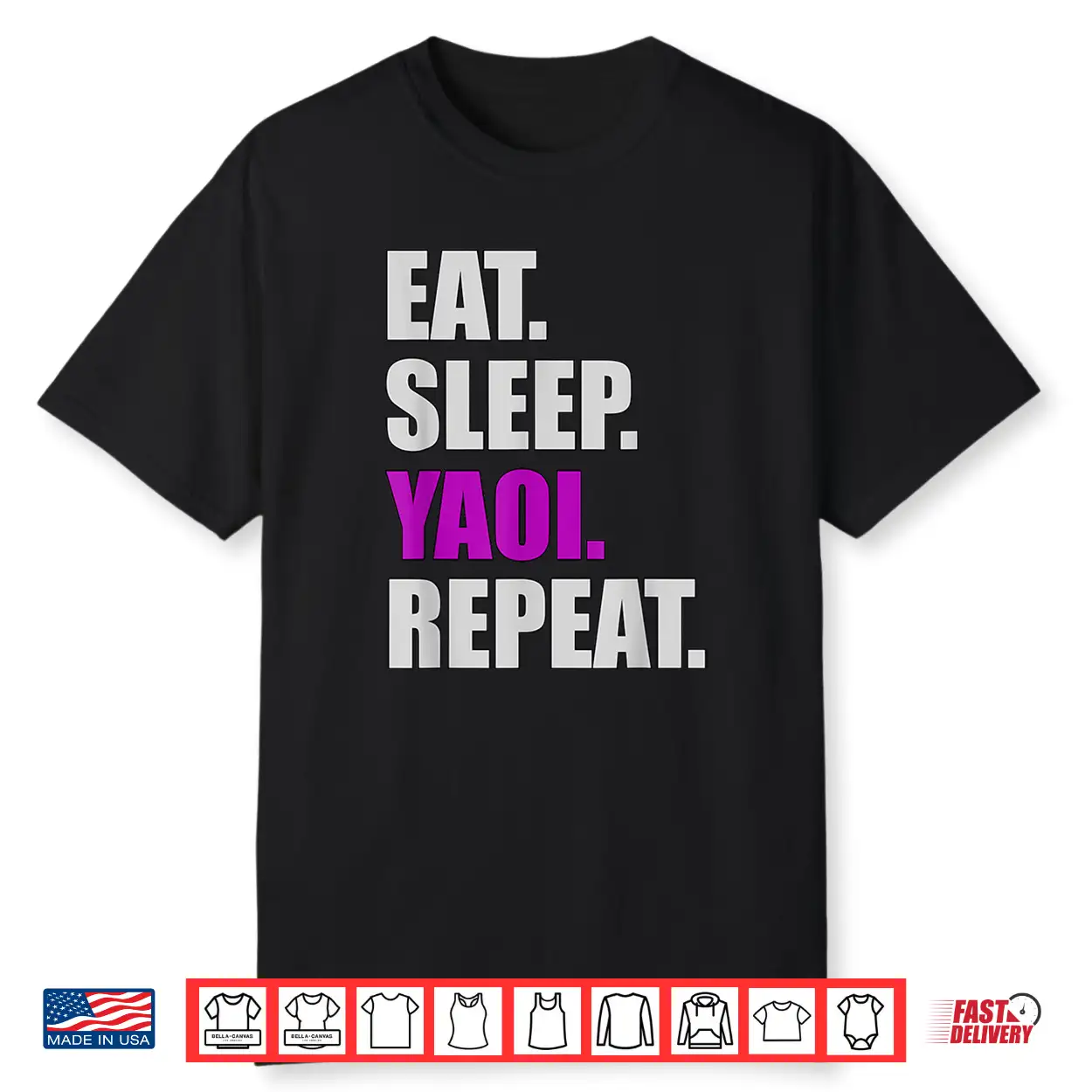 Eat Sleep Yaoi Repeat Yaoi Boy’S Love Manga Shirt Eat Sleep Yaoi Repeat Yaoi Boy’S Love Manga Shirt