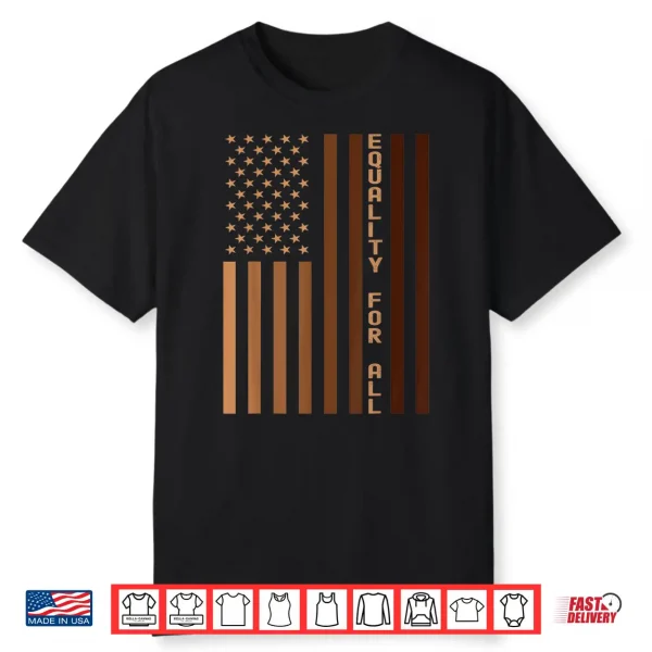 Equality For All Black History Month Women Men Pride Shirt
