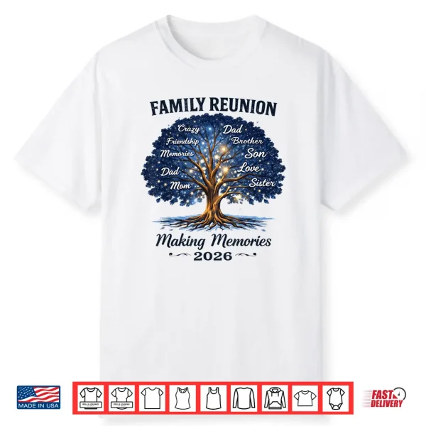 Family Reunion 2026 Making Memories Family Tree Matching Shirt