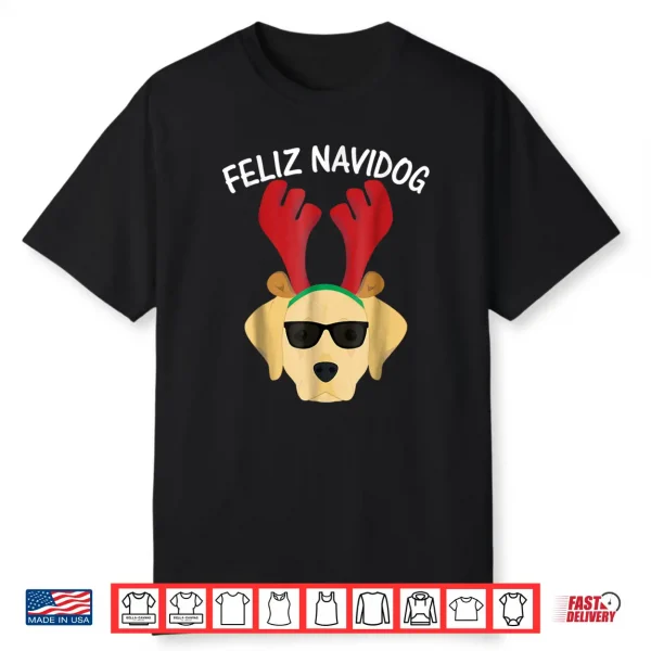 Feliz Navidog Navidad Labrador Retriever Christmas Shirt