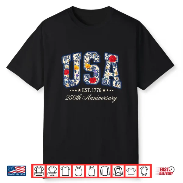 Floral Usa 4Th Of July Patriotic Women 250Th Anniversary Usa Shirt