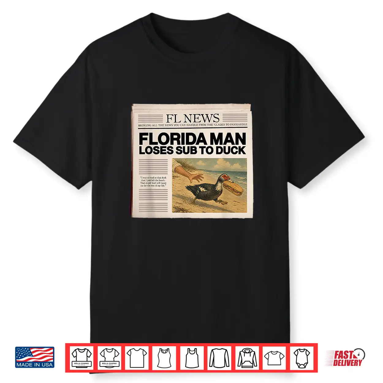 Florida Man Loses Sub To Duck Shirt Florida Man Loses Sub To Duck Shirt