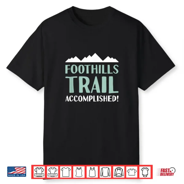 Foothills Trail Hiking & Backpacking In North Carolina Shirt