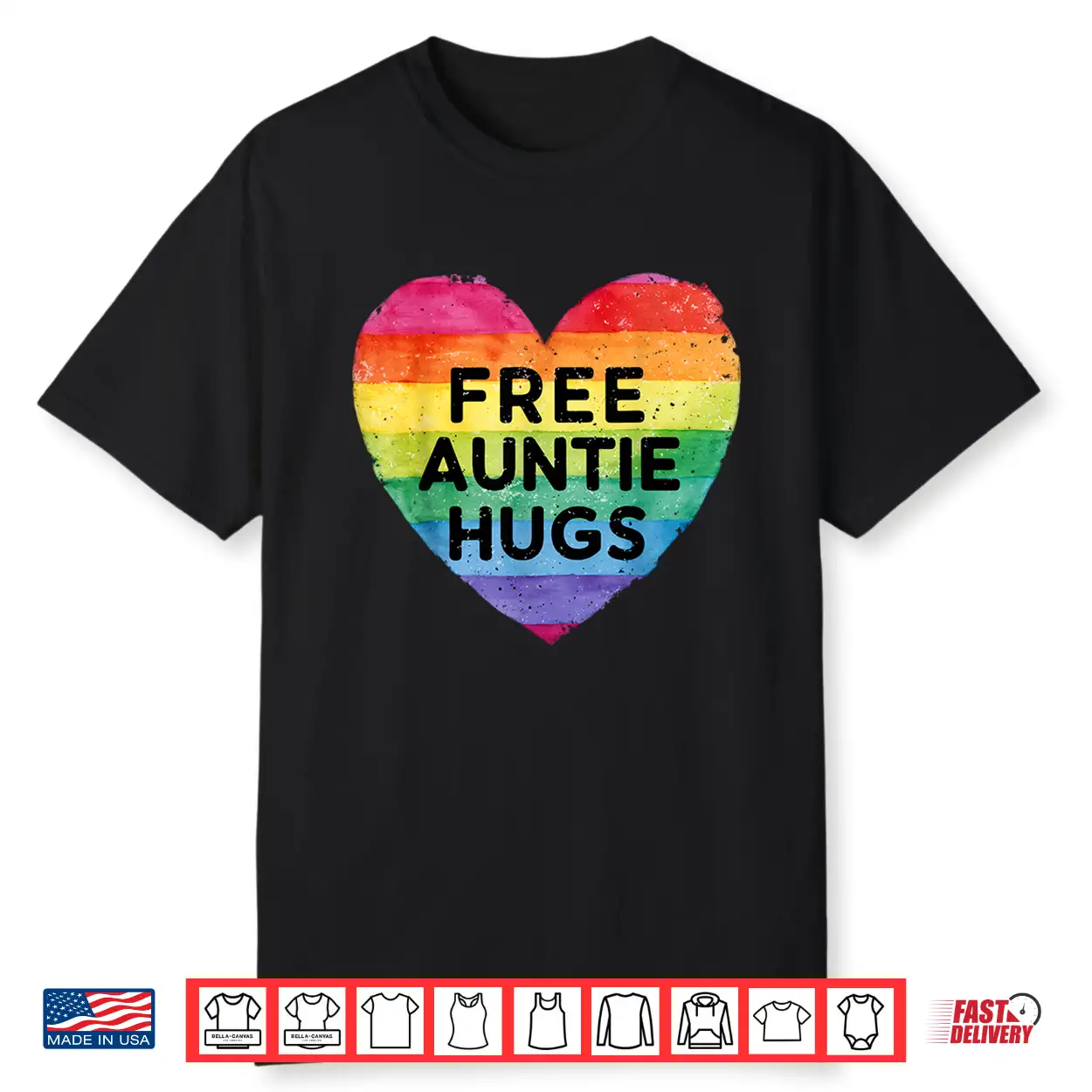 Free Auntie Hugs Lgbt Gay Lesbian Pride Month Rainbow Flag Shirt Free Auntie Hugs Lgbt Gay Lesbian Pride Month Rainbow Flag Shirt