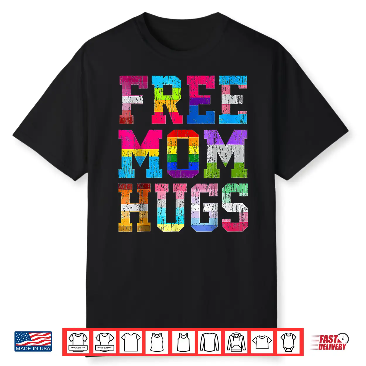 Free Mom Hugs For Pride Month Lgbt Mother’S Day Shirt Free Mom Hugs For Pride Month Lgbt Mother’S Day Shirt