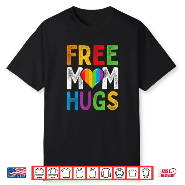 Free Mom Hugs Rainbow Heart Lgbt Ally Pride Month Retro Shirt