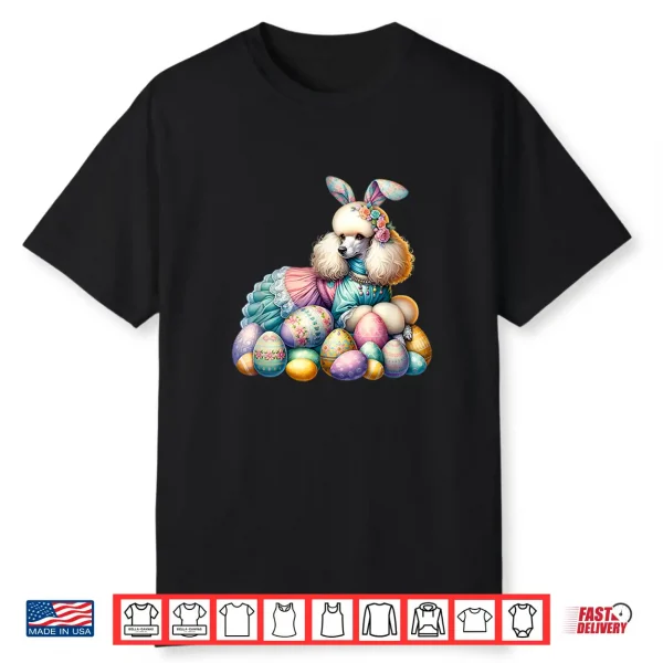 Funny Easter Day Poodle Bunny Costume Shirt