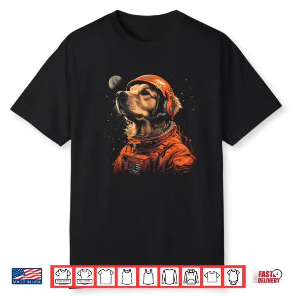 Funny Golden Retriever Lovers Dog Astronaut In The Space Shirt