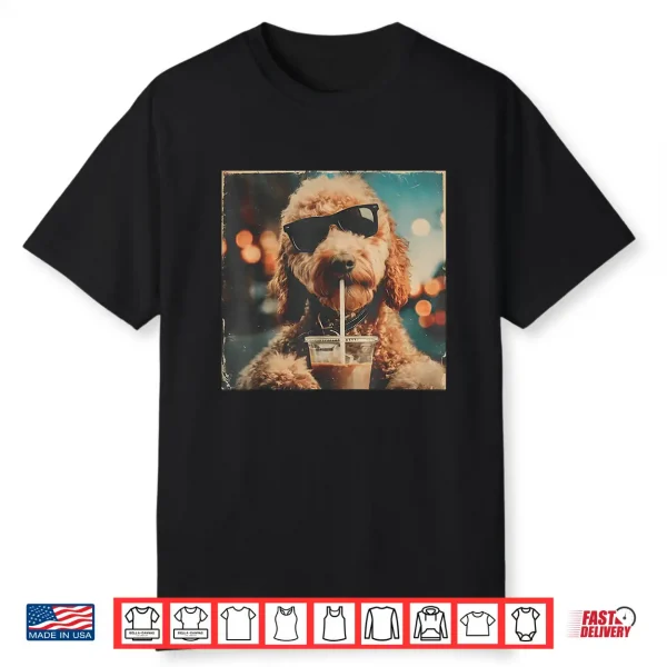 Funny Goldendoodle Drinking Iced Coffee Dog With Sunglasses Shirt