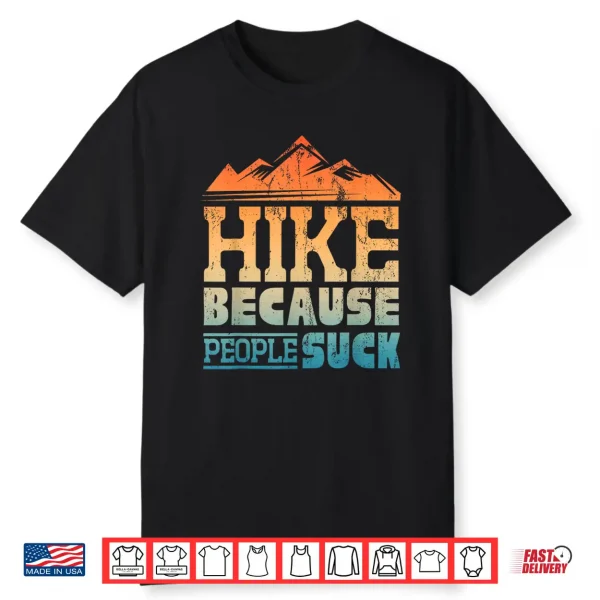 Funny Hiking Art For Men Women Hiker Backpacking Hike Hiking Shirt