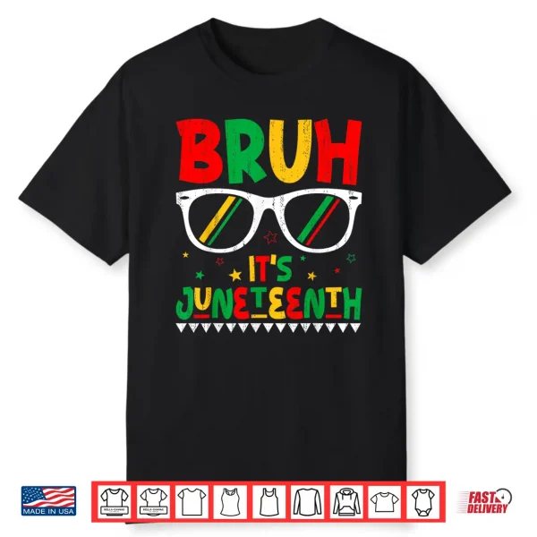 Funny Juneteenth Boys Girls Kids Bruh It’S Juneteenth 1865 Shirt