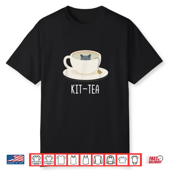 Funny Kit Tea Cat Funny British Shorthair For Cat Lover Shirt