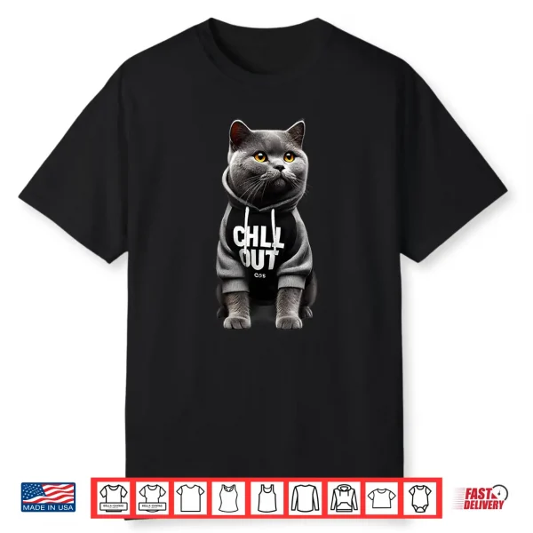 Funny Lazy British Shorthair Cat Chillin Relaxing Chill Out Shirt