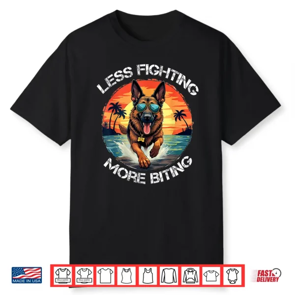 Funny Less Fighting More Biting K Nine Dog Police Handler Shirt