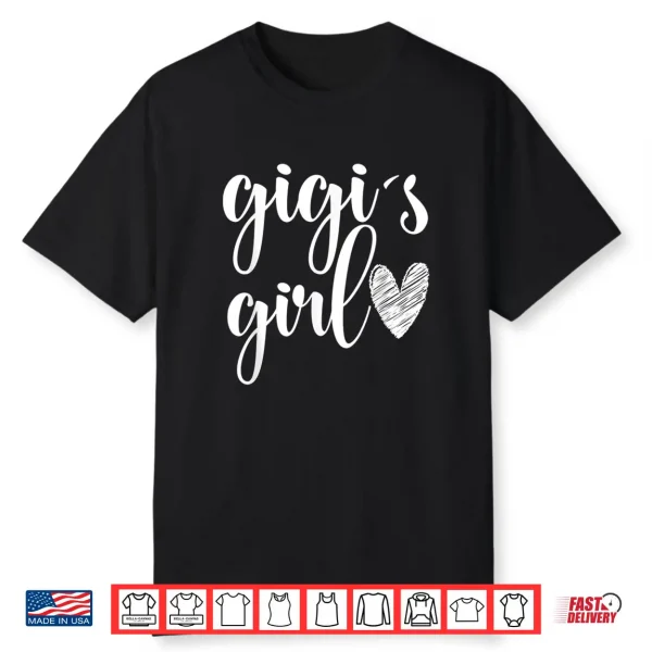 Funny Matching Gigi Girl For Grandma Whit Girl Mother’S Day Shirt
