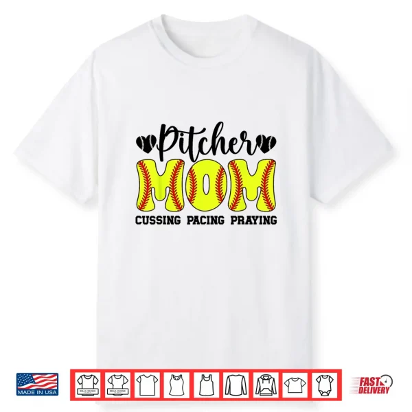 Funny Softball Pitcher Mom Of A Softball Pitcher Mama Shirt