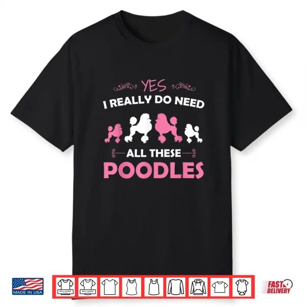 Funny Standard Poodle Dog Lover Puppy Breed Pink Shirt