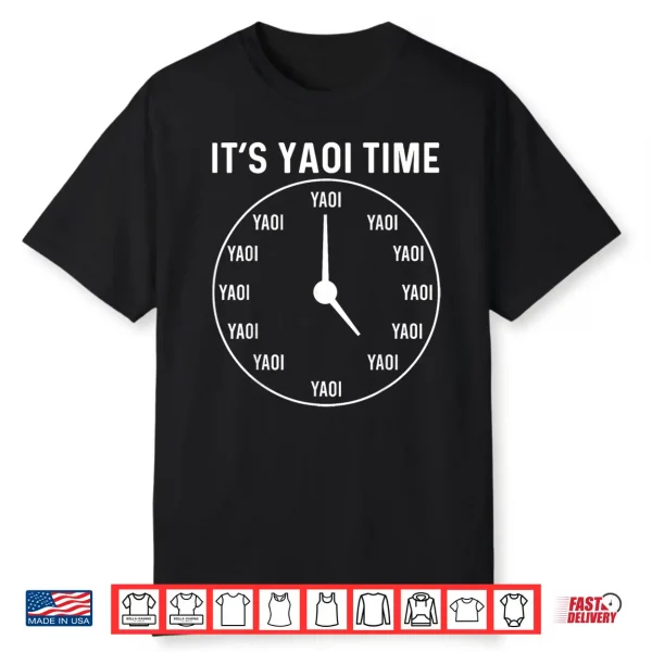Funny Yaoi Anime Manga Bl It’S Yaoi Time Shirt