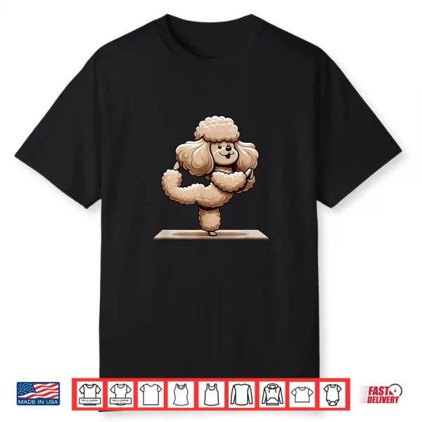 Funny Yoga Poodle Dog Cute Meditation Shirt