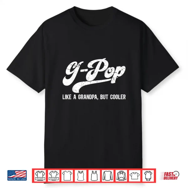 G Pop Grandpa Definition G Pop Grandfather Shirt