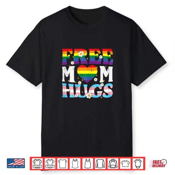 Gay Pride Month Free Mom Hugs Lgbtq Ally Trans Men Women Shirt