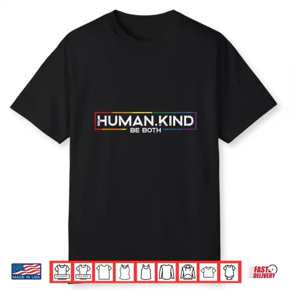 Gay Pride Month Human Kind Lgbtq Ally Rainbow Shirt