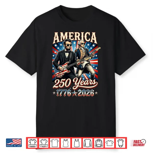George Washington Abraham Lincoln Playing Guitar 250 Years Performance Shirt