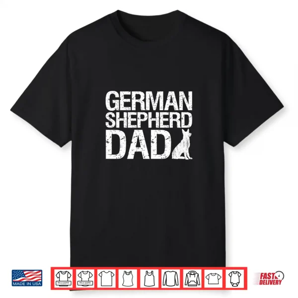 German Shepherd Dad Dog Lover Professional Identity Shirt