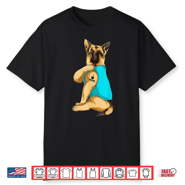 German Shepherd I Love Mom Tattoo Apparel Dog Mom Gift Women Shirt