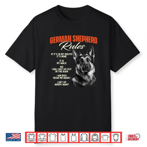 German Shepherd Rules Dog Lover Animal Pet Breeder Shirt