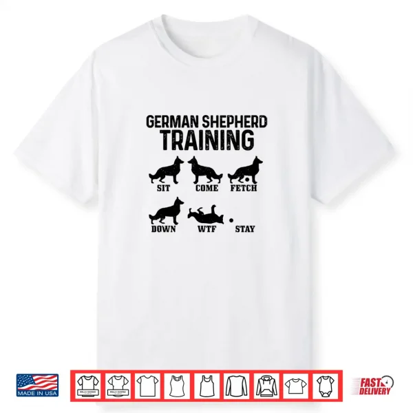 German Shepherd Training Funny Dog German Shepherd Mom Dad Shirt