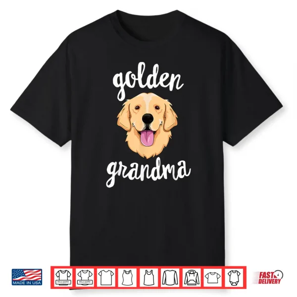 Golden Retriever Grandma Shirt Women Mom Dog Owner Shirt