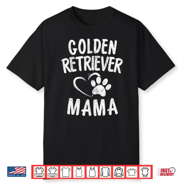 Golden Retriever Mama Gift Dog Owner Apparel Retrieving Mom Shirt