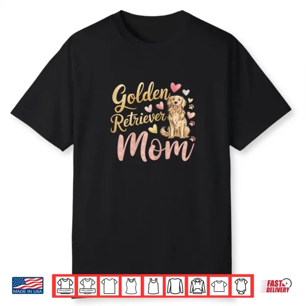 Golden Retriever Mom Professional Identity Statement Shirt