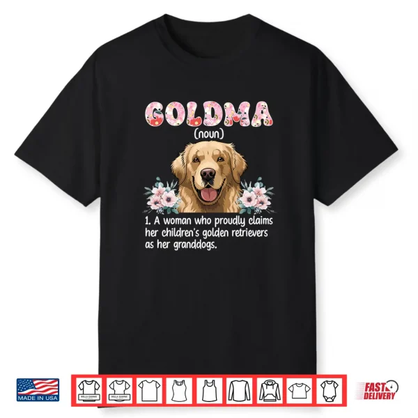 Goldma Definition Golden Grandma Golden Retriever Grandma Shirt