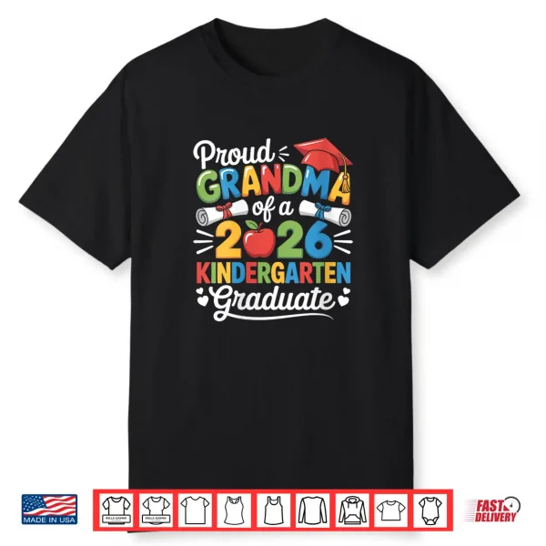 Graduation Proud Grandma Of 2026 Kindergarten Graduate Shirt