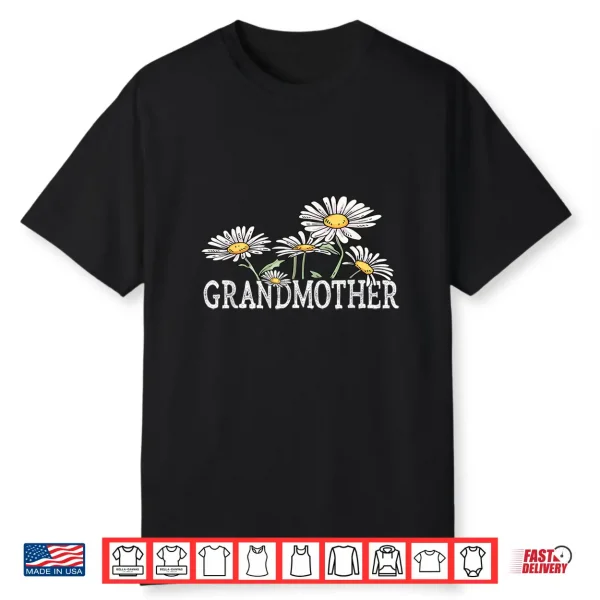 Grandmother Floral Chamomile Mother’S Day Gifts Grandmother Shirt
