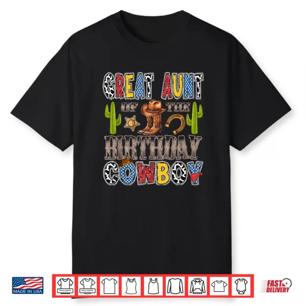 Great Aunt Of The Birthday Cowboy Western Birthday Boy Shirt
