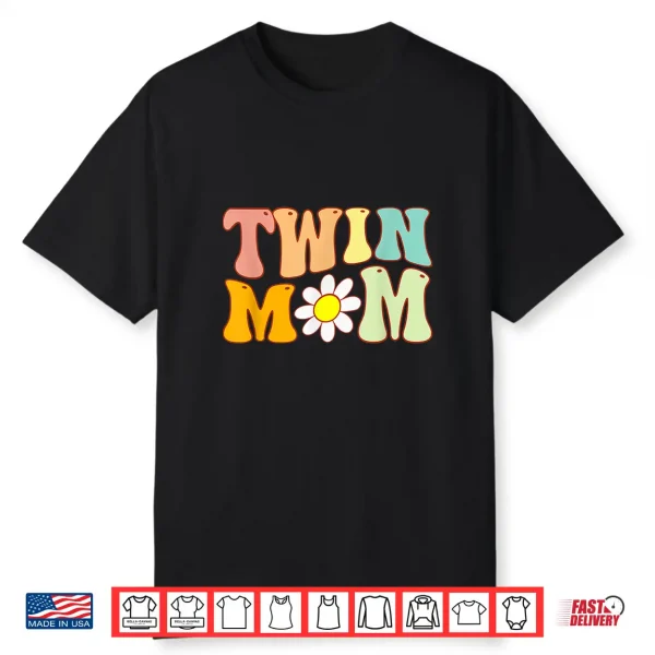 Groovy Twin Mama Funny Mother’S Day For New Mom Of Twins Shirt